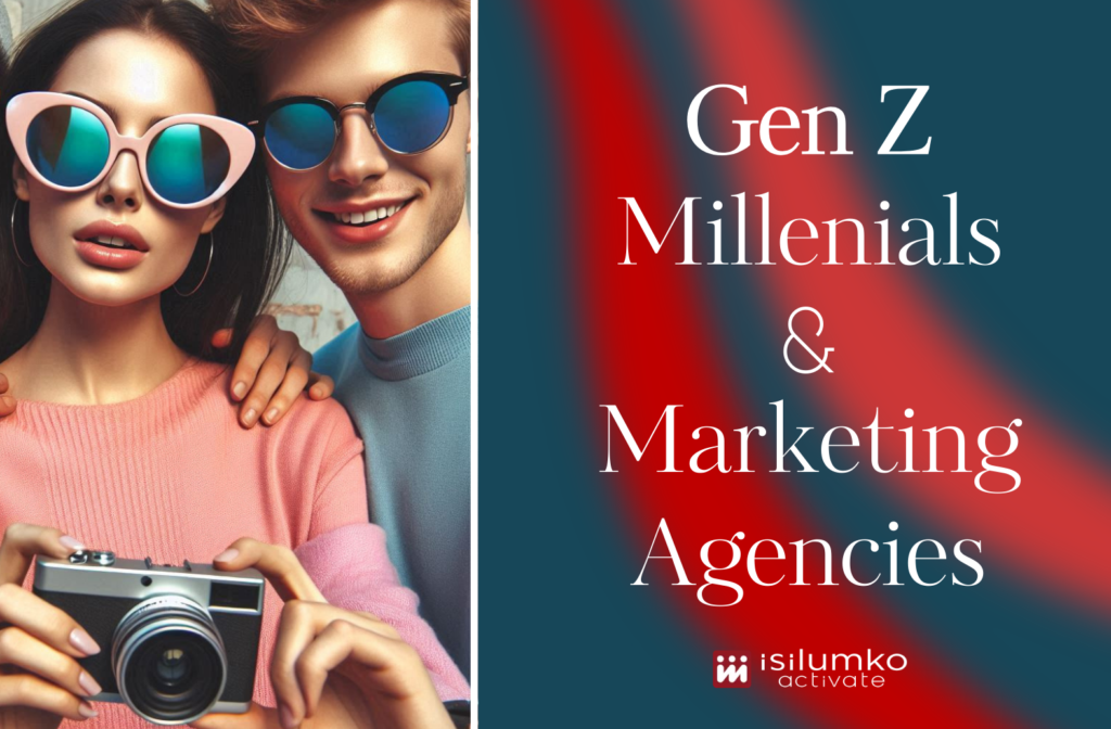 Isilumko-Activate Two people wearing sunglasses smiling at the camera, one holding a camera. Text beside them reads: "Gen Z, Millennials & Marketing Agencies" with a logo for Isilumko Activate at the bottom.