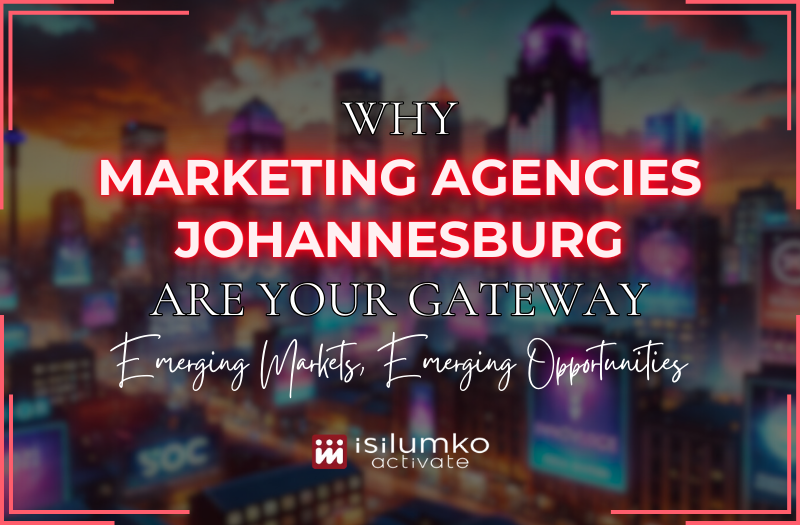 Marketing Agencies Johannesburg
